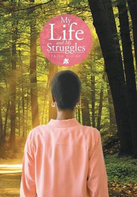 My Life and My Struggles (Hardback)