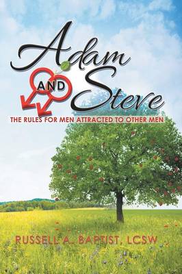 Adam and Steve: The Rules for Men Attracted to Other Men (Paperback)