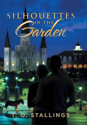 Silhouettes in the Garden (Hardback)