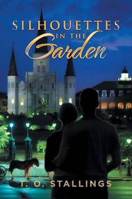Silhouettes in the Garden (Paperback)