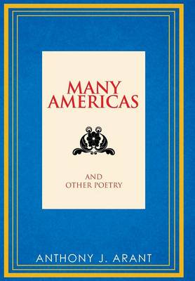 Many Americas: And Other Poetry (Hardback)