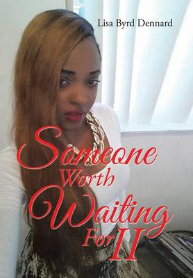 Someone Worth Waiting for II (Hardback)