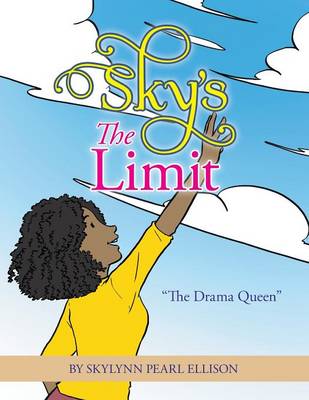Sky's the Limit: The Drama Queen (Paperback)