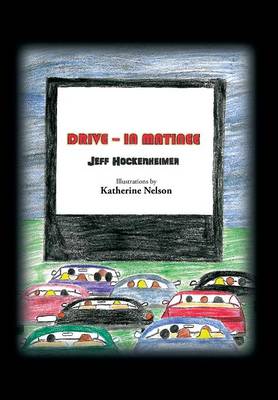 Drive - In Matinee (Hardback)