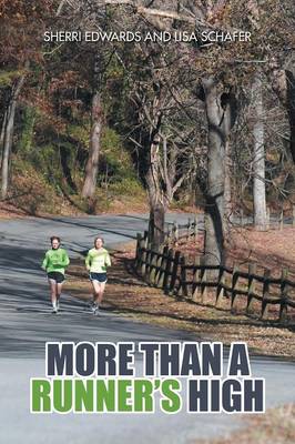 More Than a Runner's High (Paperback)
