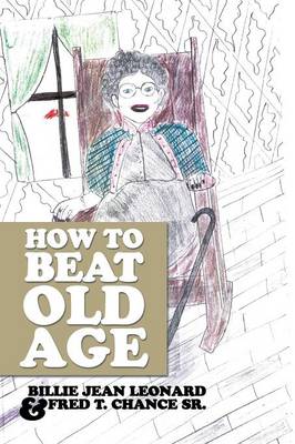 How to Beat Old Age (Paperback)