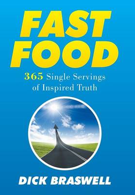 Fast Food: 365 Single Servings of Inspired Truth (Hardback)