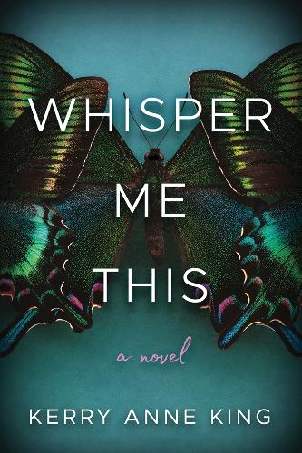 Whisper Me This: A Novel (Paperback)