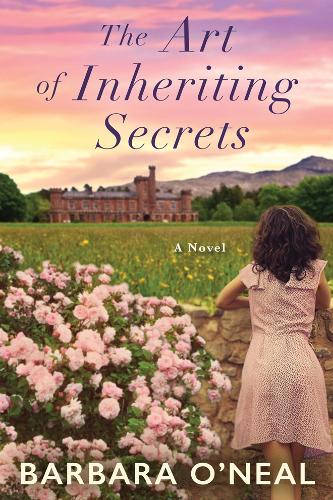 The Art of Inheriting Secrets: A Novel (Paperback)