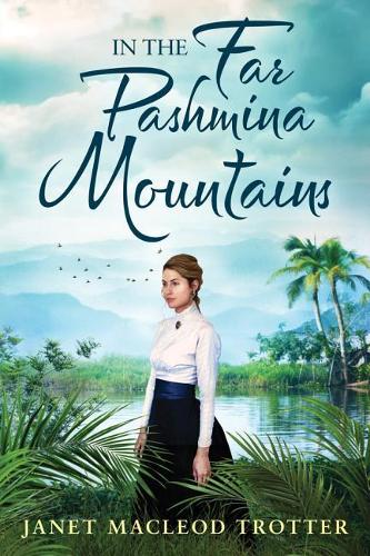In the Far Pashmina Mountains (Paperback)