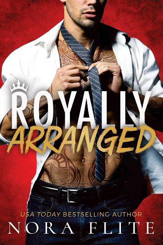 Royally Arranged - Bad Boy Royals 3 (Paperback)