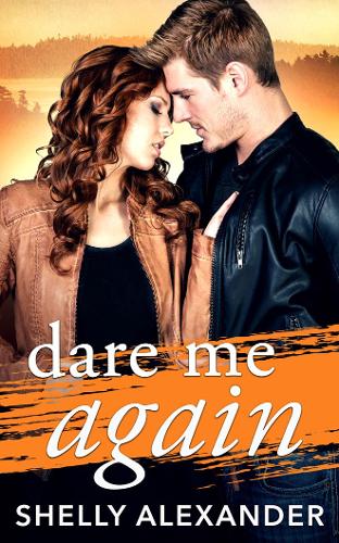 Dare Me Again - Angel Fire Falls 2 (Paperback)