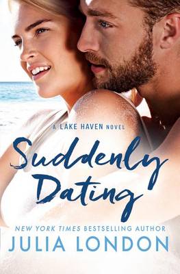 Suddenly Dating - A Lake Haven Novel 2 (Paperback)