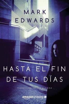 Hasta el fin de tus dias (Paperback)