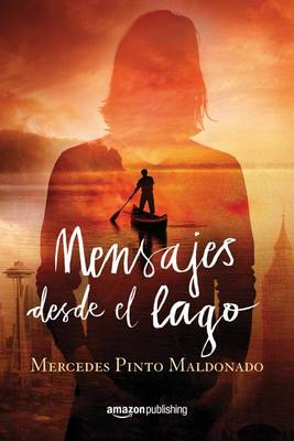 Mensajes desde el lago - Cartas y mensajes 2 (Paperback)