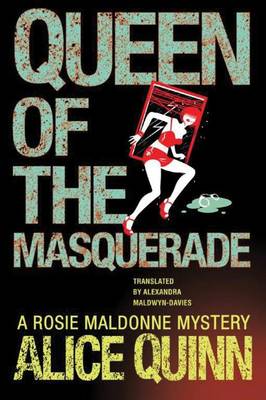 Queen of the Masquerade - Rosie Maldonne's World 3 (Paperback)