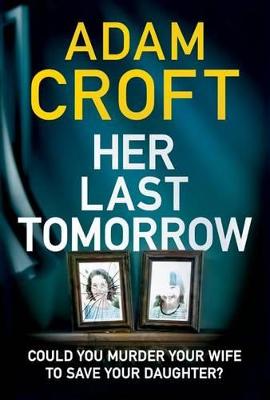 Her Last Tomorrow (Paperback)