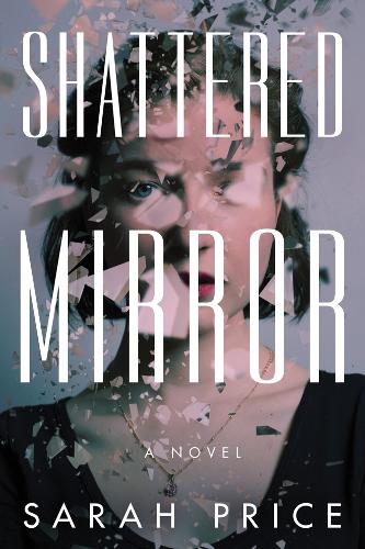Shattered Mirror (Paperback)