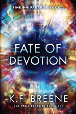 Fate of Devotion - Finding Paradise 2 (Paperback)