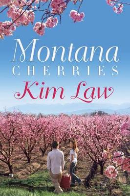Montana Cherries - The Wildes of Birch Bay 1 (Paperback)