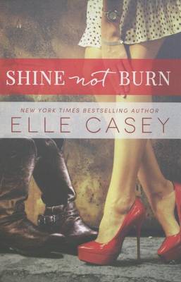 Shine Not Burn (Paperback)