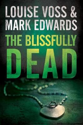 The Blissfully Dead - A Detective Lennon Thriller 2 (Paperback)