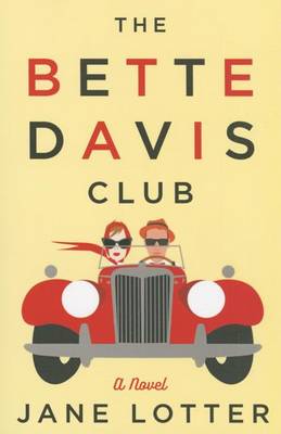 The Bette Davis Club by Jane Lotter Waterstones