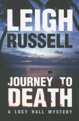 Journey to Death - A Lucy Hall Mystery 1 (Paperback)