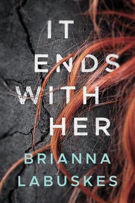 It Ends With Her (Hardback)
