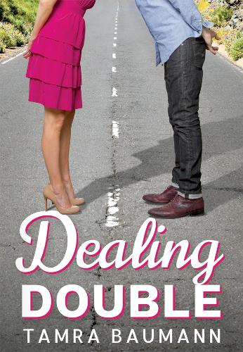 Dealing Double - A Heartbreaker Novel 2 (Paperback)
