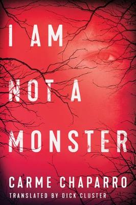 I Am Not a Monster (Hardback)