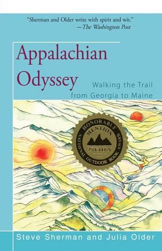 Appalachian Odyssey: Walking the Trail from Georgia to Maine (Paperback)