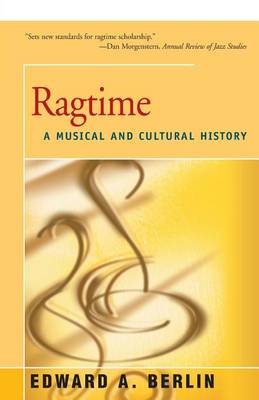 Ragtime: A Musical and Cultural History (Paperback)