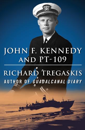John F. Kennedy and PT-109 (Paperback)