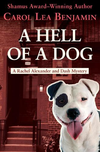 A Hell of a Dog - The Rachel Alexander and Dash Mysteries 3 (Paperback)