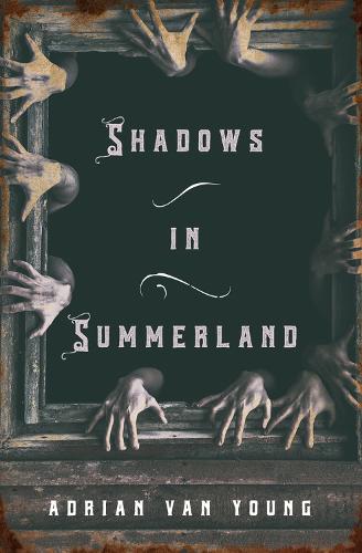 Shadows in Summerland (Paperback)