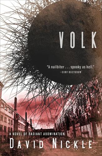 Volk: A Novel of Radiant Abomination (Paperback)