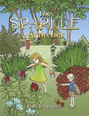 The Sparkle Snatcher (Paperback)