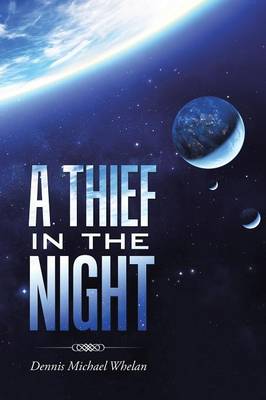 A Thief in the Night (Paperback)
