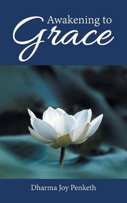 Awakening to Grace (Paperback)