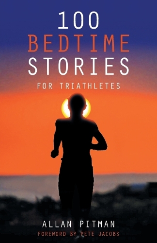 100 Bedtime Stories for Triathletes (Paperback)
