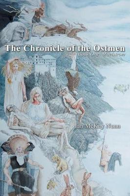 The Chronicle of the Ostmen: Book One: Maelstrom (Paperback)