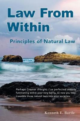 Law from Within: Principles of Natural Law Principlia Ius Naturalis (Paperback)