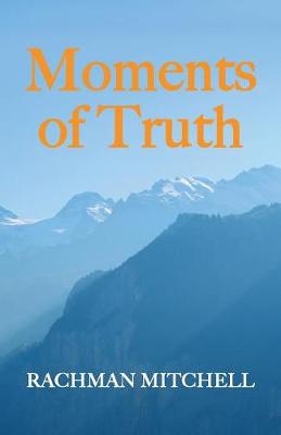 Moments of Truth: Stories of a Doctor in Subud (Paperback)