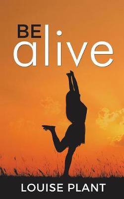 Be Alive (Paperback)