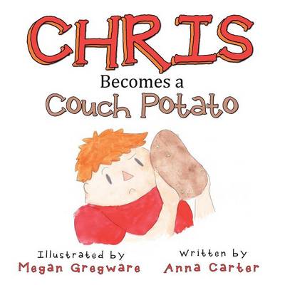 Chris Becomes a Couch Potato (Paperback)