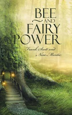 Bee and Fairy Power (Hardback)