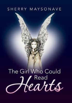 The Girl Who Could Read Hearts (Hardback)