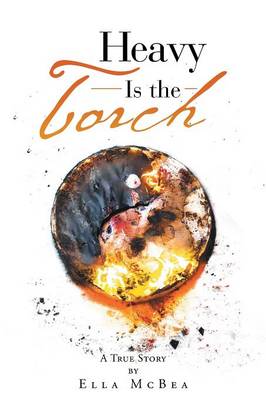 Heavy Is the Torch (Paperback)