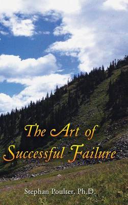 The Art of Successful Failure (Hardback)